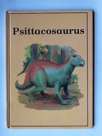 Psittacosaurus (Dinosaur Library)