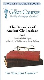 The Teaching Company: Discovery of Ancient Civilizations 12 Audio Cds with Course Outline Booklet (The Great Courses)