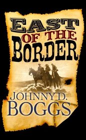 East of the Border (Western Standard)