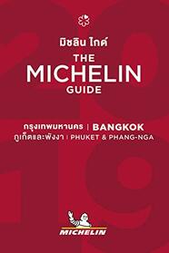 Bangkok, Phuket & Phang Nga - The MICHELIN guide 2019: The Guide MICHELIN (Michelin Hotel & Restaurant Guides)