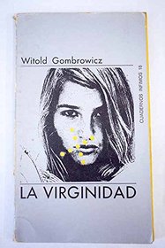 La Virginidad (Spanish Edition)