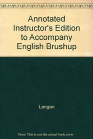 Annotated Instructor's Edition to Accompany English Brushup