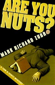 Are You Nuts? (Tom & Scott, Bk 7)
