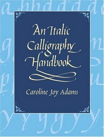 An Italic Calligraphy Handbook (Dover Books on Lettering, Calligraphy, and Typography)