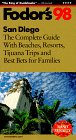 San Diego '98: The Complete Guide with Beaches, Resorts, Tijuana Trips, and Best Bets for Famil ies (Fodor's Gold Guides)