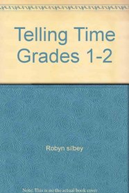 Telling Time: Grades 1-2