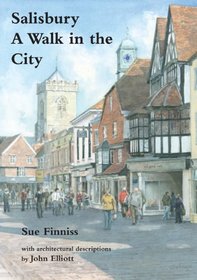 Salisbury: A Walk in the City