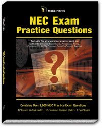2005 Mike Holt NEC Exam Practice Questions Based on 2005 NEC