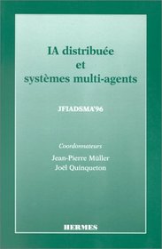 IA distribue et systmes multi-agents: JFIADSMA'96