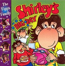 Shirley's Big Day (PG Tipps Family Adventures)