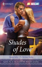 Shades of Love: Winner Takes All / From the Outside (Harlequin NASCAR)