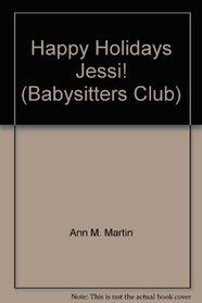 Happy Holidays Jessi! (Babysitters Club)