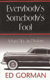 Everybody's Somebody's Fool (Sam McCain, Bk 5) (Large Print)