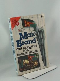 Chip Champions a Lady / Forgotten Treasure