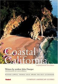 Compass American Guides: Coastal California, 3rd Edition (Compass American Guides)