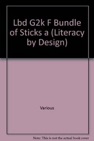 Lbd G2k F Bundle of Sticks a (Literacy by Design)