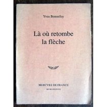 La ou retombe la fleche (French Edition)