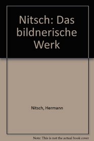 Nitsch: Das bildnerische Werk (German Edition)