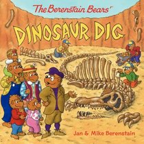 The Berenstain Bears' Dinosaur Dig (Berenstain Bears)