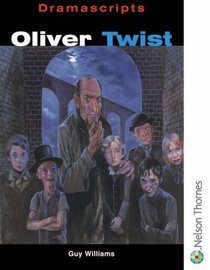 Oliver Twist: The Play (Dramascripts)