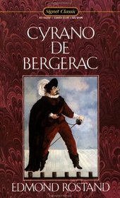 Cyrano De Bergerac: Heroic Comedy in Five Acts (Signet Classics)