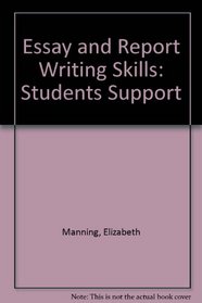 Essay and Report Writing Skills: Students Support