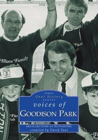 Goodison Park Voices (Tempus Oral History)