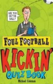 Kickin' Quiz Book (Foul Football)