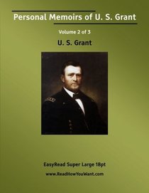 Personal Memoirs of U. S. Grant