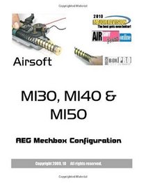 Airsoft M130, M140 & M150: AEG Mechbox Optimization