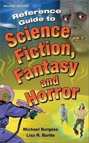 Reference Guide to Science Fiction, Fantasy and Horror: