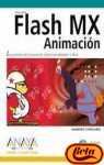 Flash Mx. Animacion (Diseno Y Creatividad)