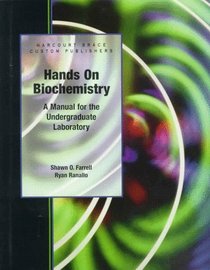 Hands on Biochemistry: A Manual for the Undergraduate Laboratory