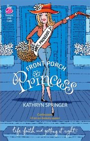 Front Porch Princess (Pritchett, Bk 1)