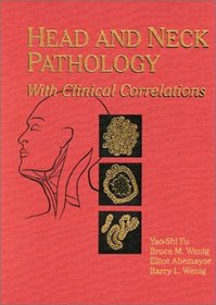 Head and Neck Pathology: With Clinical Correlations