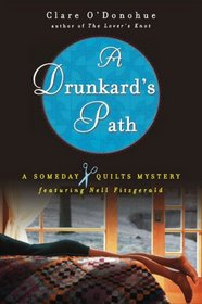 A Drunkard's Path (Someday Quilts, Bk 2)