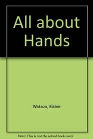 All About Hands