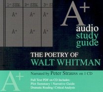 The Poetry of Walt Whitman: An A+ Audio Study Guide (A+ Audio)