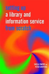 Setting Up a Library and Information Service from Scratch