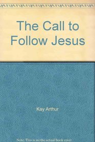 The Call to Follow Jesus