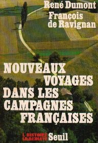 Nouveaux voyages dans les campagnes francaises (L'Histoire immediate) (French Edition)