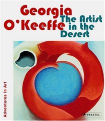 Georgia O'keeffe: The Artist in the Desert (Adventures in Art)