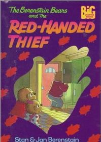 The Berenstain Bears and the Red-haned Thief (Large Print)