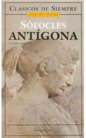 Antigona (Clasicos De Siempre/Joyas Del Teatro / Always Classics / Theater Gems)