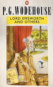 Lord Emsworth and Others (Blandings Castle, Bk 5.5)