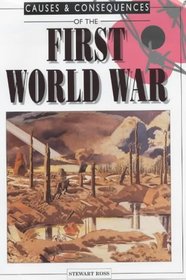 Causes and Consequences of the First World War (Causes & Consequences)