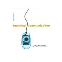 Technical Communication 8e & ix visual exercises for tech comm & Document Based Cases for Technical Communication