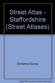 Street Atlas - Staffordshire (Street Atlases)