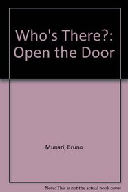 Who's There?: Open the Door