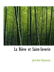 La Bive et Saint-Severin